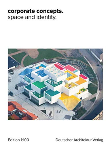 corporate concepts.: space and identity. (einszuhundert) von Deutscher Architektur Ver