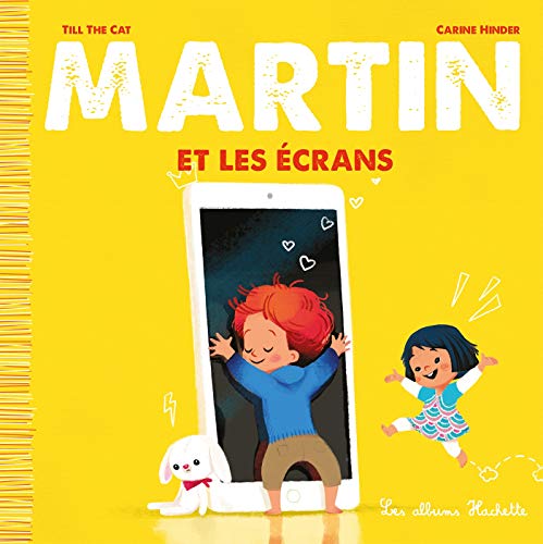 Martin et les écrans von HACHETTE ENFANTS