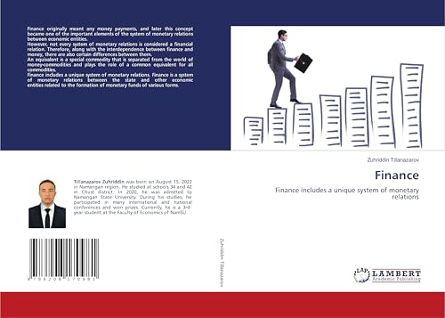 Finance: Finance includes a unique system of monetary relations Finance: Finance includes a unique system of monetary relations von LAP Lambert Academic Publishing