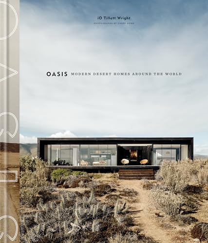 Oasis: Modern Desert Homes Around the World von CROWN