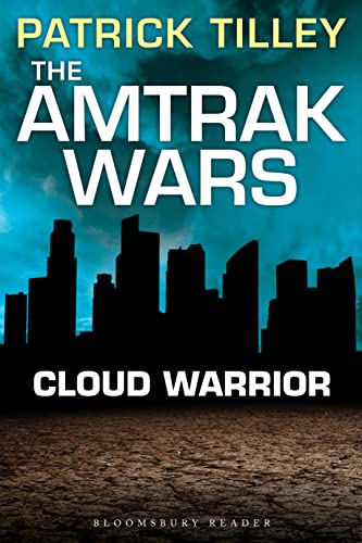 The Amtrak Wars: Cloud Warrior: The Talisman Prophecies Part 1 (The Amtrak Wars, 1, Band 1)
