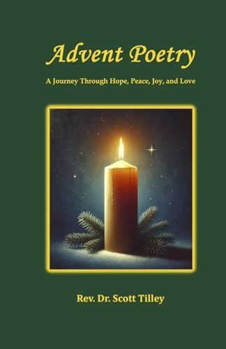 Advent Poetry: A Journey Through Hope, Peace, Joy, and Love von Precious Poetry