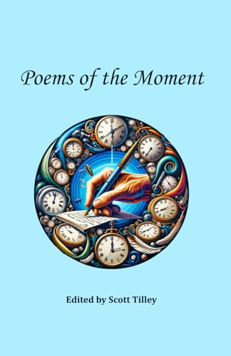 Poems of the Moment von Precious Poetry