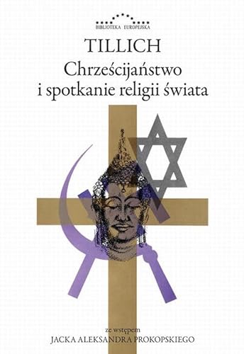 Chrześcijaństwo i spotkanie religii świata von Antyk Marek Derewiecki
