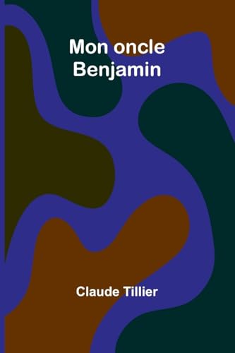 Mon oncle Benjamin von Alpha Edition