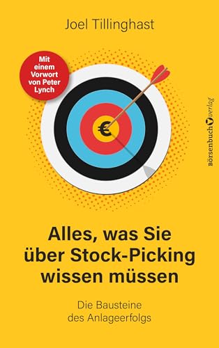 Alles, was Sie über Stock-Picking wissen müssen: Die Bausteine des Anlageerfolgs von Börsenbuchverlag