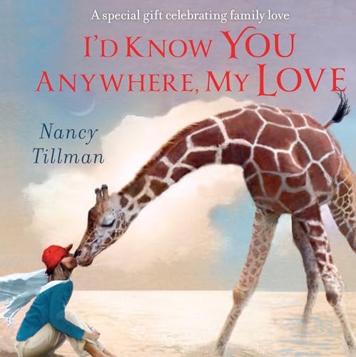 I'd Know You Anywhere, My Love: A special gift celebrating family love von Macmillan Children's Books
