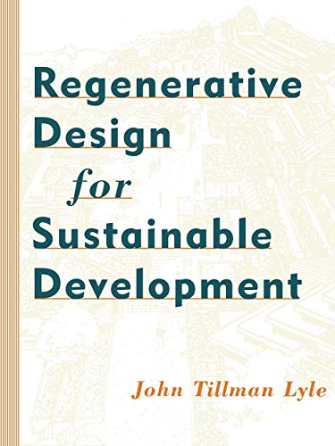 Regenerative Design for Sustainable Development (Wiley Professional) von Wiley