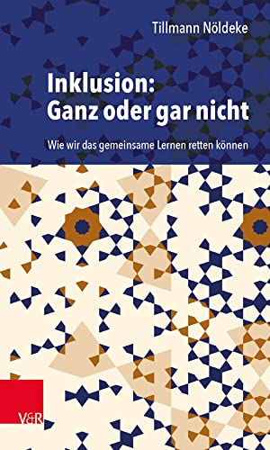 Inklusion: Ganz oder gar nicht: Wie wir das gemeinsame Lernen retten können