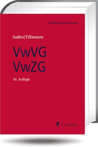 Verwaltungs-Vollstreckungsgesetz/Verwaltungszustellungsgesetz, VwVG/VwZG: Kommentar anhand der Rechtsprechung (Heidelberger Kommentar) von C.F. Müller