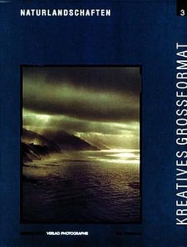 Kreatives Grossformat, 5 Bde., Bd.3, Naturlandschaften