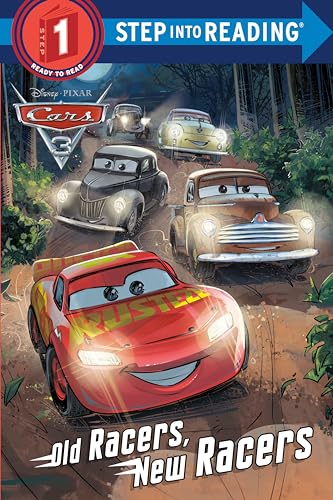 Old Racers, New Racers (Disney/Pixar Cars 3) (Cars 3: Step Into Reading, Step 2)