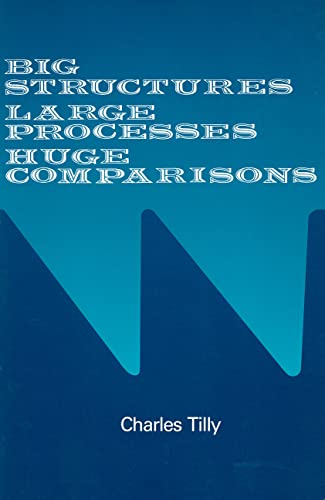 Big Structures, Large Processes, Huge Comparisons (Russell Sage Foundation 75th anniversary series) von Russell Sage Foundation