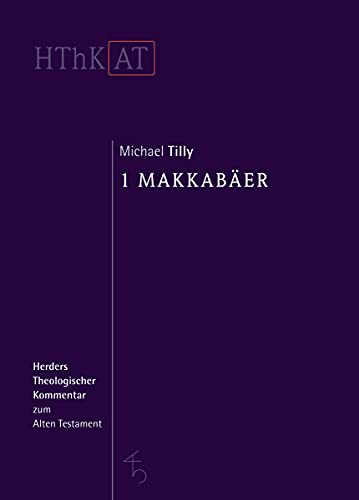 1 Makkabäer (Herders Theologischer Kommentar zum Alten Testament) von VERLAG HERDER GMBH
