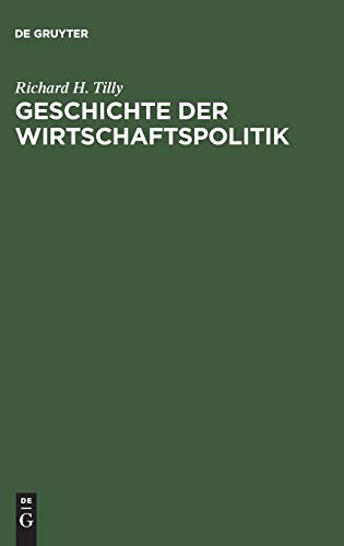 Geschichte der Wirtschaftspolitik: Vom Merkantilismus zur sozialen Martkwirtschaft