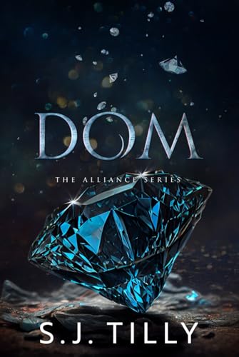 DOM: Alliance Series Book Three