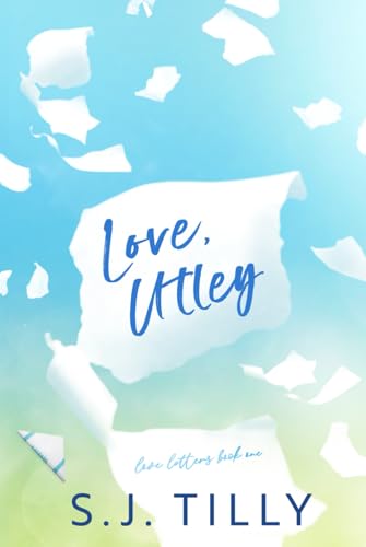 Love, Utley: Love Letters Book One