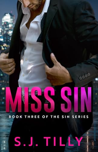 Miss Sin: Book Three of the Sin Series Miss Sin: Book Three of the Sin Series