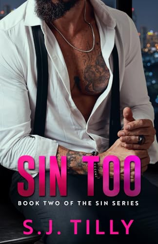 Sin Too: Book Two of the Sin Series Sin Too: Book Two of the Sin Series von Independently Published