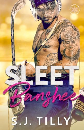 Sleet Banshee: Book Three of the Sleet Series Sleet Banshee: Book Three of the Sleet Series