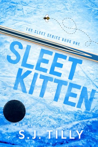 Sleet Kitten: Book One of the Sleet Series von Independently published