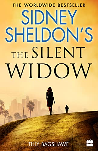 Sidney Sheldon’s The Silent Widow: A gripping new thriller for 2018 with killer twists and turns von HarperCollins