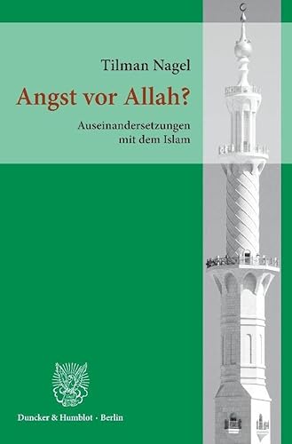 Angst vor Allah?: Auseinandersetzungen mit dem Islam. Angst vor Allah?: Auseinandersetzungen mit dem Islam.