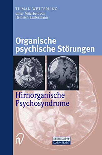 Organische psychische Störungen: Hirnorganische Psychosyndrome von Springer