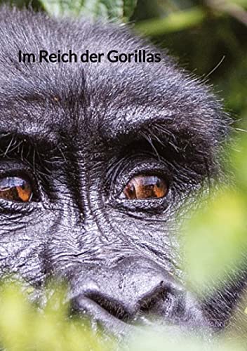 Im Reich der Gorillas: Eine Expedition in die Wildnis von Jaltas Books