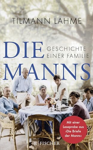 Die Manns: Geschichte einer Familie von FISCHER Taschenbuch