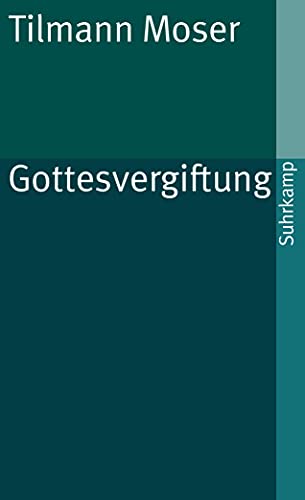 Gottesvergiftung (suhrkamp taschenbuch) von Suhrkamp Verlag AG