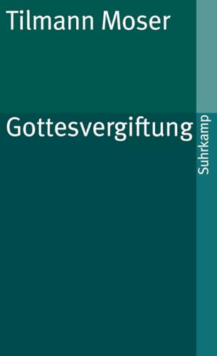 Gottesvergiftung (suhrkamp taschenbuch) von Suhrkamp Verlag AG