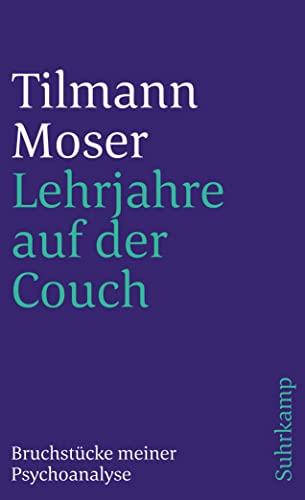 Lehrjahre auf der Couch: Bruchstücke meiner Psychoanalyse (suhrkamp taschenbuch) von Suhrkamp Verlag AG