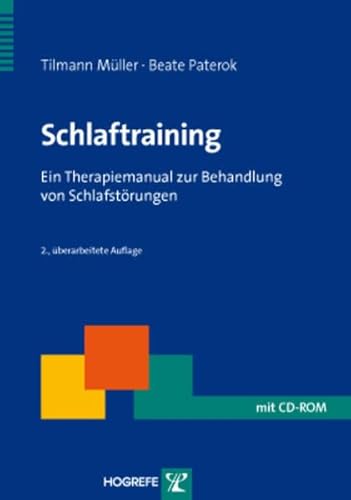 Schlaftraining: Ein Therapiemanual zur Behandlung von Schlafstörungen (Therapeutische Praxis) von Hogrefe Verlag GmbH + Co.