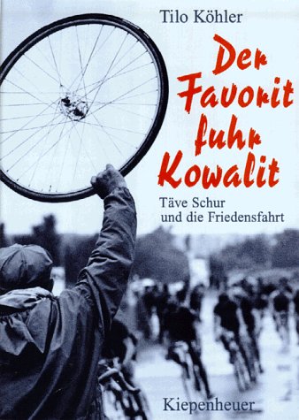 Der Favorit fuhr Kowalit Der Favorit fuhr Kowalit von Kiepenheuer