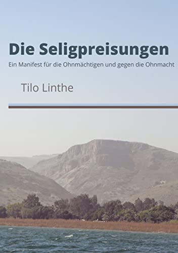 Die Seligpreisungen Die Seligpreisungen von Meinbestseller.de