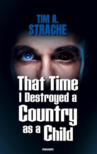 That Time I Destroyed a Country as a Child von novum pro