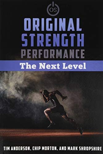 Original Strength Performance: The Next Level