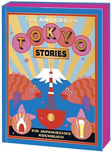 TOKYO: Ein japanisches Kochbuch von Suedwest Verlag