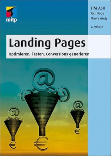 Landing Pages: Optimieren, Testen, Conversions generieren (mitp Business)