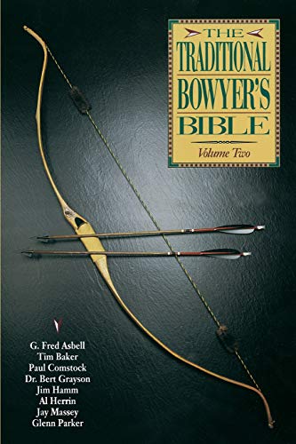 Traditional Bowyer's Bible, Volume 2 von Independently Published