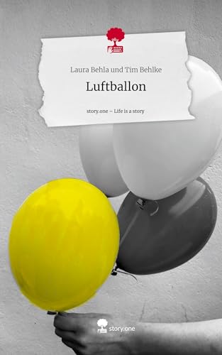 Luftballon. Life is a Story - story.one: DE