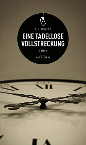 Eine tadellose Vollstreckung: Roman