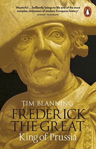 Frederick the Great: King of Prussia von Penguin
