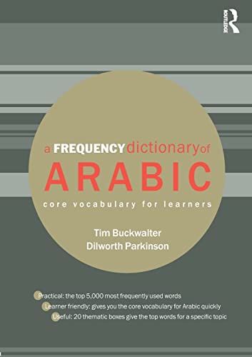 A Frequency Dictionary of Arabic: Core Vocabulary for Learners (Routledge Frequency Dictionaries) von Routledge