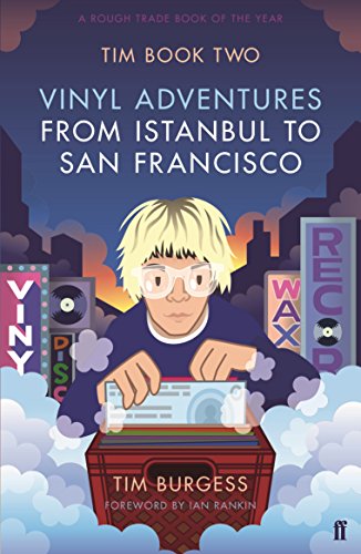 Tim Book Two: Vinyl Adventures from Istanbul to San Francisco von Faber & Faber