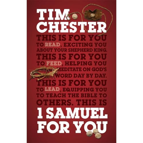 1 Samuel For You: For Reading, For Feeding, For Leading von The Good Book Company