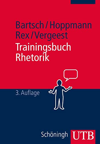 Trainingsbuch Rhetorik (Rhesis. Arbeiten zur Rhetorik und ihrer Geschichte)
