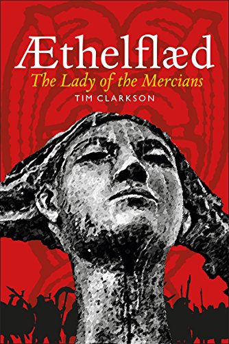 Æthelflæd: Lady of the Mercians von John Donald Publishers