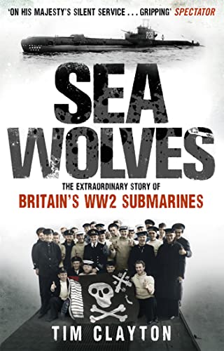 Sea Wolves: The Extraordinary Story of Britain's WW2 Submarines: The Extraordinary Story of Britain's WW2 Submarines, Nominiert: Mountbatten Maritime Award 2011